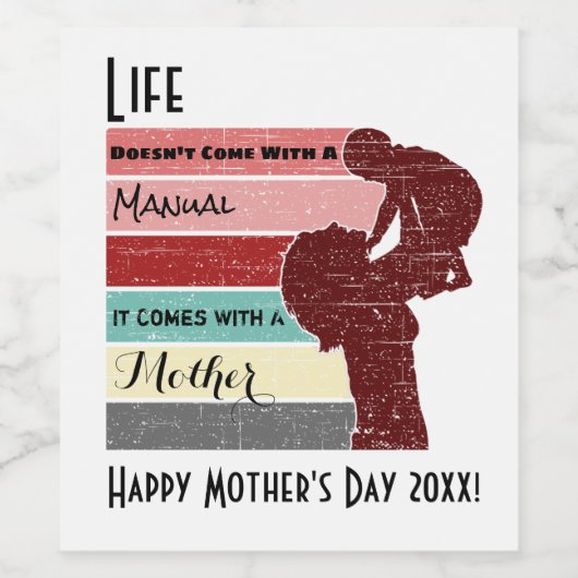 Das Leben der Mutter kommt nicht mit einem Handbuc Weinetikett (Einzelnes Label)