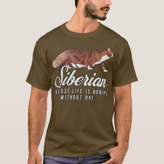 Das Leben der sibirischen Mama langweilt ohne ein T-Shirt