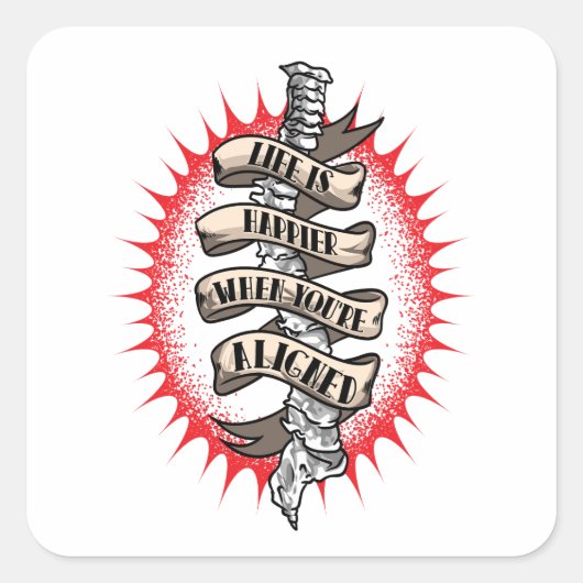 Das Leben des Chiropraktors ist glücklicher, wenn  Quadratischer Aufkleber (Vorderseite)