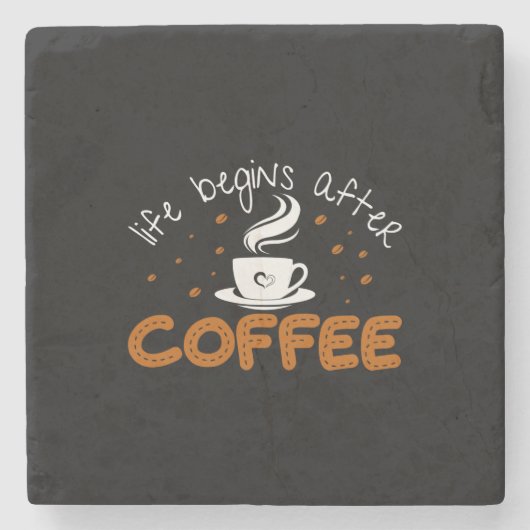 Das Leben des Kaffees beginnt nach dem Kaffee Steinuntersetzer (Vorderseite)