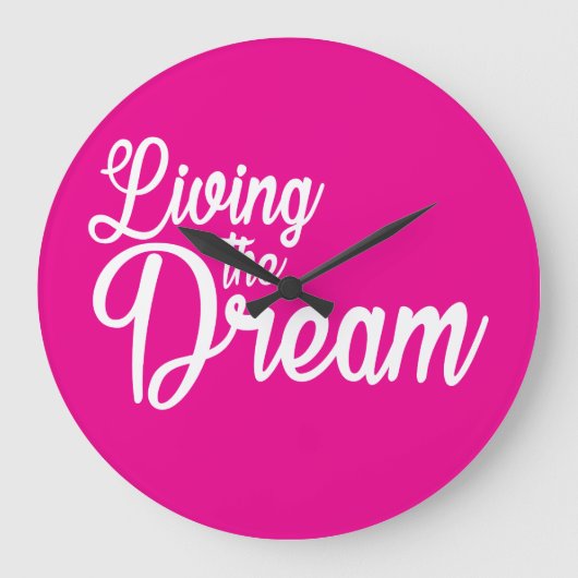 Das Leben des Traums Inspiration Motivierend Große Wanduhr (Vorderseite)