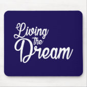 Das Leben des Traums Inspiration Motivierend Mousepad (Vorne)