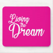Das Leben des Traums Inspiration Motivierend Mousepad (Vorne)