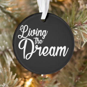 Das Leben des Traums Inspiration Motivierend Ornament