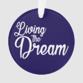 Das Leben des Traums Inspiration Motivierend Ornament (Vorderseite)