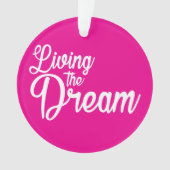 Das Leben des Traums Inspiration Motivierend Ornament (Vorderseite)