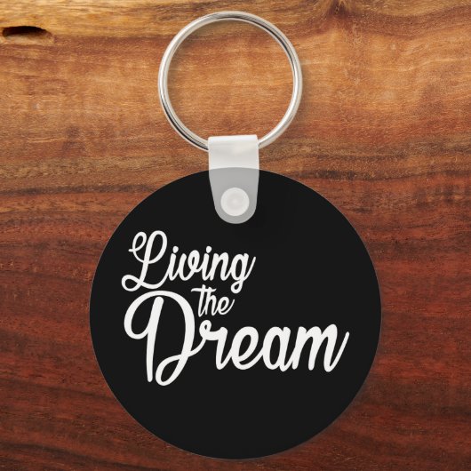 Das Leben des Traums Inspiration Motivierend Schlüsselanhänger (Vorderseite)