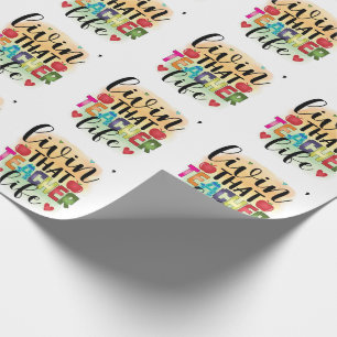 Das Leben dieses Lehrers - Geschenk für Lehrer Geschenkpapier