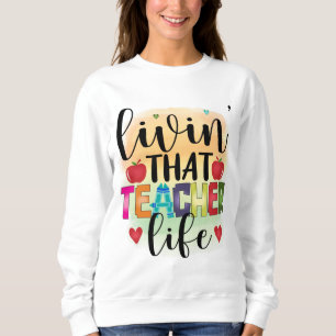 Das Leben dieses Lehrers - Geschenk für Lehrer Sweatshirt
