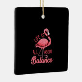 Das Leben dreht sich alles um Balance Funny Flamin Keramikornament (Rechts)