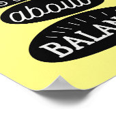 Das Leben dreht sich alles um Balance | Motivieren Poster (Ecke)