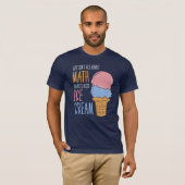 Das Leben dreht sich nicht nur um die Neuheit von  T-Shirt (Vorne ganz)