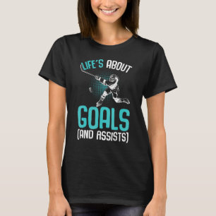 Das Leben dreht sich um Goals Hockey Player Eishoc T-Shirt