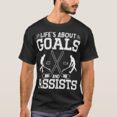 Das Leben dreht sich um Ziele und hilft Eishockey  T-Shirt (Vorderseite)