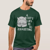 Das Leben einer Katze T-Shirt (Vorderseite)
