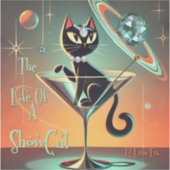 Das Leben einer Showgirl-Katze Aufkleber (Vorderseite)