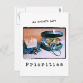 Das Leben eines Künstlers: Prioritäten Postkarte (Vorne/Hinten)