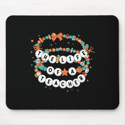 Das Leben eines Lehrer-Freundschaftsarmband-Elemen Mousepad (Vorne)