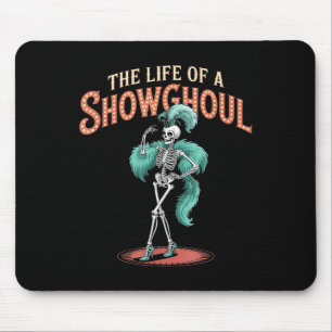 Das Leben eines Showhoul Funny Retro Skeletts im H Mousepad