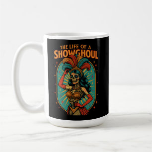 Das Leben eines Showhoul Kaffeetasse