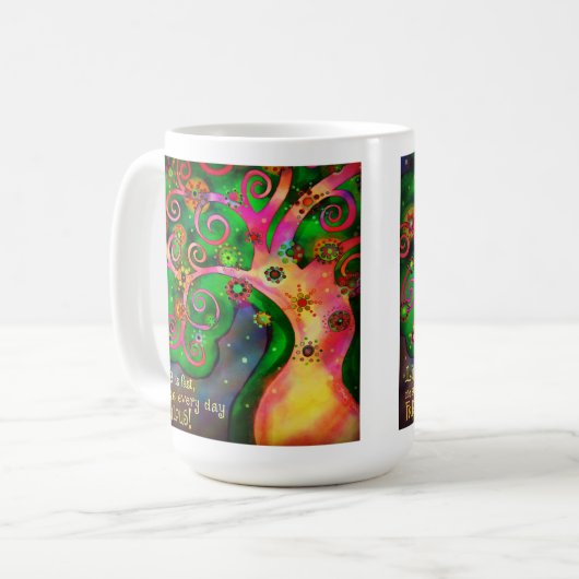 Das Leben fabelhaft machen Kaffeetasse (Vorderseite Links)