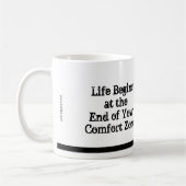 Das Leben fängt am Ende Ihrer Komfort-Zonen-Tasse Kaffeetasse (Links)