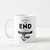 Das Leben fängt am Ende Ihrer Komfortzone an Kaffeetasse (Links)