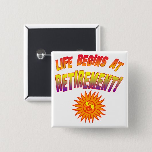 Das Leben fängt am Ruhestand an! Button (Vorne & Hinten)