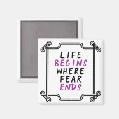Das Leben fängt an, wo Furcht inspirierend Zitat Magnet (Vorderseite/Rückseite)