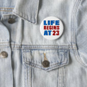 Das Leben fängt bei 23 an Button (Beispiel)