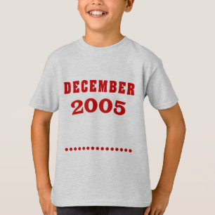 Das Leben fängt Geburtstag im Dezember 2005 an T-Shirt