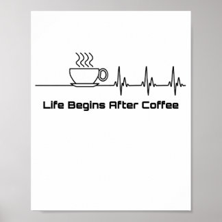 Das Leben fängt nach dem Kaffeepferd an Funny Poster