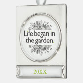 Das Leben fing im Garten an Banner-Ornament Silber (Links)
