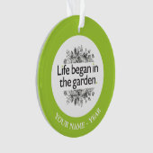 Das Leben fing im Garten an Ornament (Vorderseite)