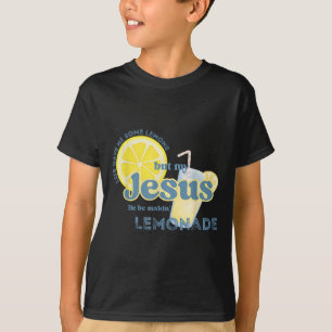 Das Leben gab mir ein paar Zitronen, aber mein Jes T-Shirt
