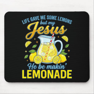 Das Leben gab mir einige Zitronen, aber mein Jesus Mousepad