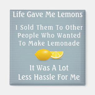 Das Leben gab mir Lemons Magnet