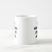 Das Leben geschieht. Kaffee hilft. Funny Typografy Kaffeetasse (Mittel)