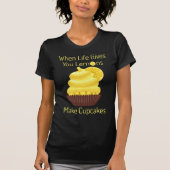 Das Leben gibt dir Zitronen, macht Kuchen. T-Shirt (Vorderseite)