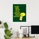 Das Leben gibt euch Lemonen so, sie zu verkaufen Poster (Heimbüro)