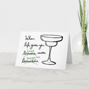 Das Leben gibt Lemons Limes machen Margaritas Karte