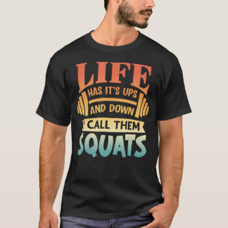 Das Leben hat seine Höhen und Tiefen, ich nenne si T-Shirt
