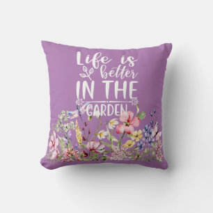 Das Leben im Garten ist besser Kissen