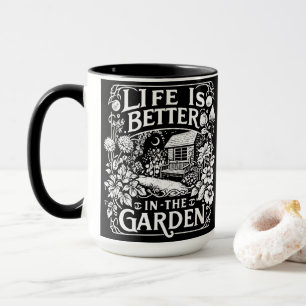 Das Leben im Garten ist besser Tasse
