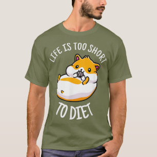 Das Leben im Hamster-Shirt ist zu Kurz für eine Er T-Shirt