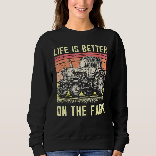 Das Leben in der Bio Landwirtschaft ist besser Sweatshirt (Vorderseite)