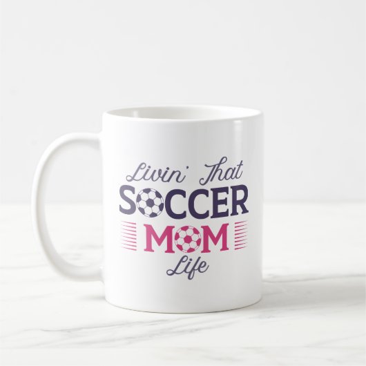 Das Leben in der Fußball-Mama Kaffeetasse (Links)