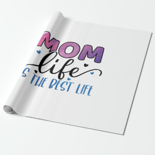 Das Leben in der Mama ist das beste Leben Geschenkpapier