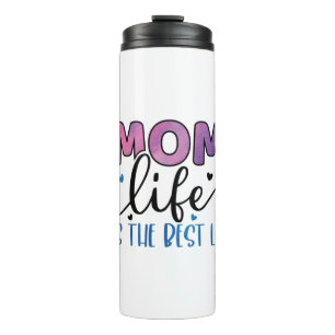 Das Leben in der Mama ist das beste Leben Thermosbecher