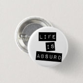Das Leben ist absurd weiß Button (Vorne & Hinten)